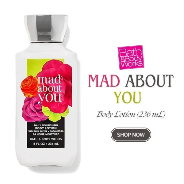 Bath & Bodyworks-Mad About You Body Lotion